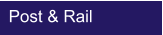 Post & Rail
